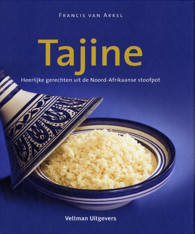 Tajine 9789059204287 F. van Arkel, Boeken, Kookboeken, Zo goed als nieuw, Verzenden