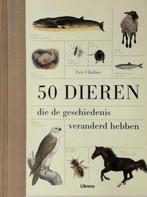 Chaline, Eric-50 dieren die de geschiedenis veranderd hebben, Verzenden, Gelezen