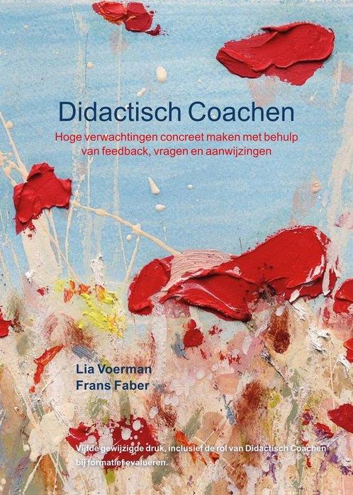 Boek Didactisch Coachen 9789082763485, Boeken, Studieboeken en Cursussen, Zo goed als nieuw, Verzenden