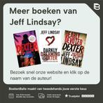 Dexter In The Dark 9780752881607 Jeff Lindsay, Verzenden, Gelezen, Jeff Lindsay