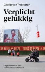 Verplicht gelukkig 9789493339835 Garrie van Pinxteren, Verzenden, Gelezen, Garrie van Pinxteren