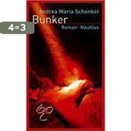 Bunker 9783894015862 Andrea Maria Schenkel, Verzenden, Zo goed als nieuw, Andrea Maria Schenkel