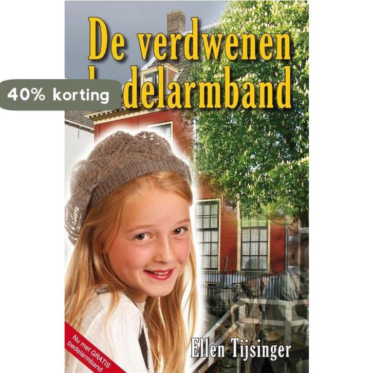 De verdwenen bedelarmband 9789490374501 Ellen Tijsinger, Boeken, Kinderboeken | Jeugd | 10 tot 12 jaar, Zo goed als nieuw, Verzenden