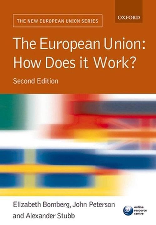 The European Union: How Does It Work?, Boeken, Overige Boeken, Ophalen of Verzenden