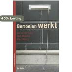 Bemoeien werkt 9789055157747 J. van der Lans, Boeken, Verzenden, Zo goed als nieuw, J. van der Lans