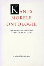 Kants morele ontologie - Andreas Albertus Noordraven - 97890, Verzenden, Nieuw
