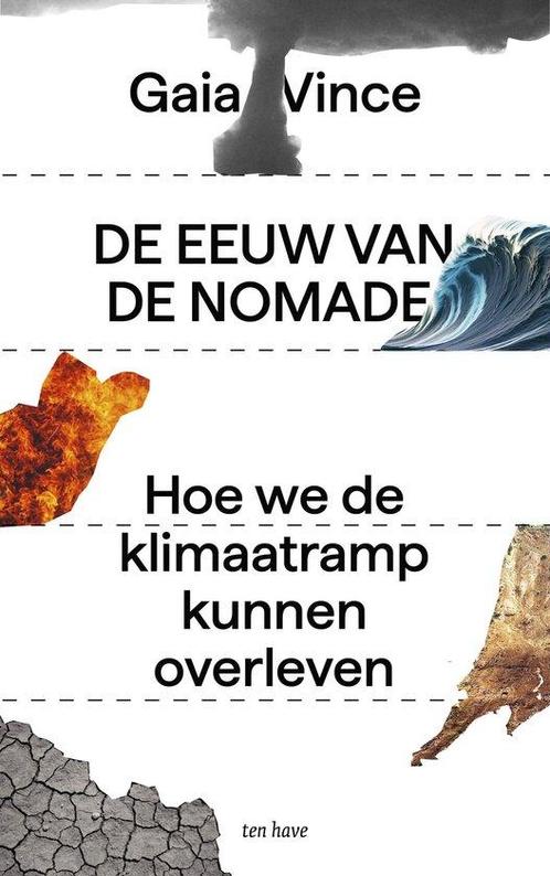 9789025913434 De eeuw van de nomade Gaia Vince, Boeken, Studieboeken en Cursussen, Nieuw, Verzenden