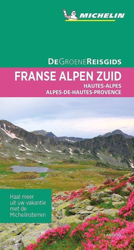 De Groene Reisgids - Franse Alpen Zuid - 9789401439534, Boeken, Reisgidsen, Europa, Nieuw, Overige merken, Reisgids of -boek, Ophalen of Verzenden