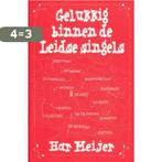 Gelukkig binnen de Leidse singels 9789461909671, Boeken, Verzenden, Gelezen, H.A.M.M. Meijer