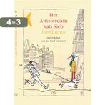 Het Amsterdam van Sieb Posthuma 9789493301672, Verzenden, Zo goed als nieuw, Jan Paul Schutten