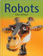 Robots / Gottmer jong geleerd 9789025737979 C. Gifford, Verzenden, Gelezen, C. Gifford