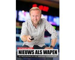 Boek Nieuws als wapen 9789083085975, Boeken, Politiek en Maatschappij, Zo goed als nieuw, Verzenden