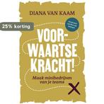 Voorwaartse kracht! 9789083347875 Diana van Kaam-Duijndam, Verzenden, Zo goed als nieuw, Diana van Kaam-Duijndam