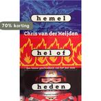 Hemel,hel of heden 293 9789054290315 Chris van der Heyden, Boeken, Verzenden, Gelezen, Chris van der Heyden