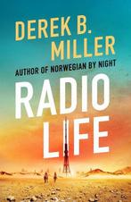 Radio Life 9781529408614 Derek B. Miller, Boeken, Verzenden, Zo goed als nieuw, Derek B. Miller