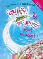Superjuffie! & Superjuffie komt in actie (deel 1 & 2, Gelezen, Verzenden, Janneke Schotveld