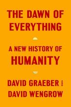 9780374157357 The Dawn of Everything David Graeber, Boeken, Verzenden, Nieuw, David Graeber