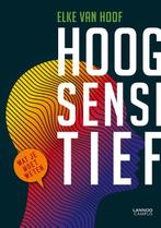 Hoogsensitief 9789401426695 Elke Van Hoof, Boeken, Verzenden, Zo goed als nieuw, Elke Van Hoof