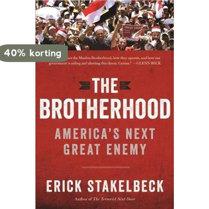 The Brotherhood 9781621570332 Erick Stakelbeck, Boeken, Taal | Engels, Zo goed als nieuw, Verzenden