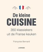 De Kleine Cuisine 9789020916720 Françoise Bernard, Boeken, Kookboeken, Gelezen, Françoise Bernard, Verzenden