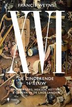 9789463936880 XVI. De zinderende 16e eeuw, Boeken, Nieuw, Francis Weyns, Verzenden