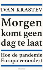 Morgen komt geen dag te laat (9789045042954, Ivan Krastev), Boeken, Verzenden, Nieuw