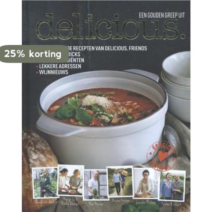 Een gouden greep uit Delicious. / Delicious. 9789059566620, Boeken, Kookboeken, Zo goed als nieuw, Verzenden