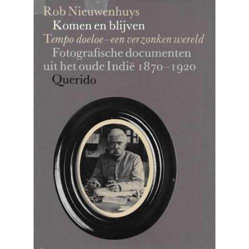 Komen en blijven - deel 2 9789021476926 Nieuwenuys, Boeken, Geschiedenis | Wereld, Gelezen, Verzenden