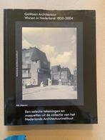 Wonen in Nederland 1850-2004 - Tekeningen en Maquettes, Ophalen of Verzenden, Zo goed als nieuw