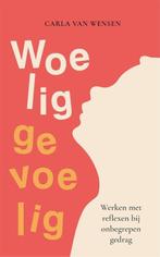 9789085601074 Woelig gevoelig Carla van Wensen, Boeken, Verzenden, Nieuw, Carla van Wensen
