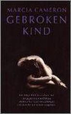 Gebroken kind 9789041004536 Cameron, Verzenden, Gelezen, Cameron