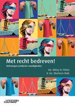 Met recht bedreven!, 9789046909195, Boeken, Verzenden, Zo goed als nieuw, Studieboeken