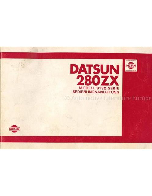 1982 DATSUN 280ZX (S130 SERIE) INSTRUCTIEBOEKJE DUITS, Auto diversen, Handleidingen en Instructieboekjes