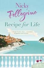 Recipe for Life By Nicky Pellegrino., Nicky Pellegrino, Zo goed als nieuw, Verzenden