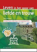 Leven in het spoor van liefde en trouw / Kringserie, Verzenden, Zo goed als nieuw, Tanno Verboom