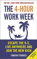 9780091929114 The 4-Hour Work Week | Tweedehands, Boeken, Verzenden, Zo goed als nieuw, Timothy Ferriss