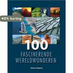 100 Fascinerende wereldwonderen 9789059204423, Verzenden, Zo goed als nieuw