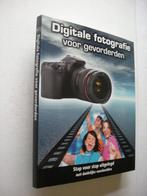 Digitale fotografie voor gevorderden 9789039620922 Blanc, Verzenden, Zo goed als nieuw, Blanc