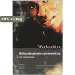 Multiprofessionele samenwerking voor zorg op maat /, Verzenden, Gelezen, H. Ariens