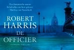 De officier / Dwarsligger / 471 9789049805722 Robert Harris, Boeken, Verzenden, Gelezen, Robert Harris