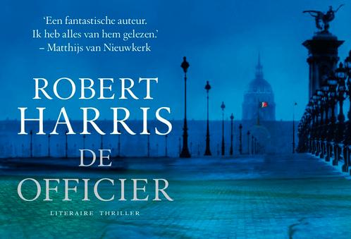 De officier / Dwarsligger / 471 9789049805722 Robert Harris, Boeken, Thrillers, Gelezen, Verzenden