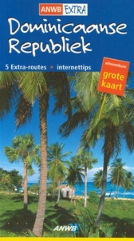 Dominicaanse Republiek / ANWB Extra 9789018020026, Boeken, Reisgidsen, Gelezen, Verzenden
