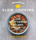 Adventures in Slow Cooking 9780062661371 Sarah Digregorio, Verzenden, Zo goed als nieuw, Sarah Digregorio