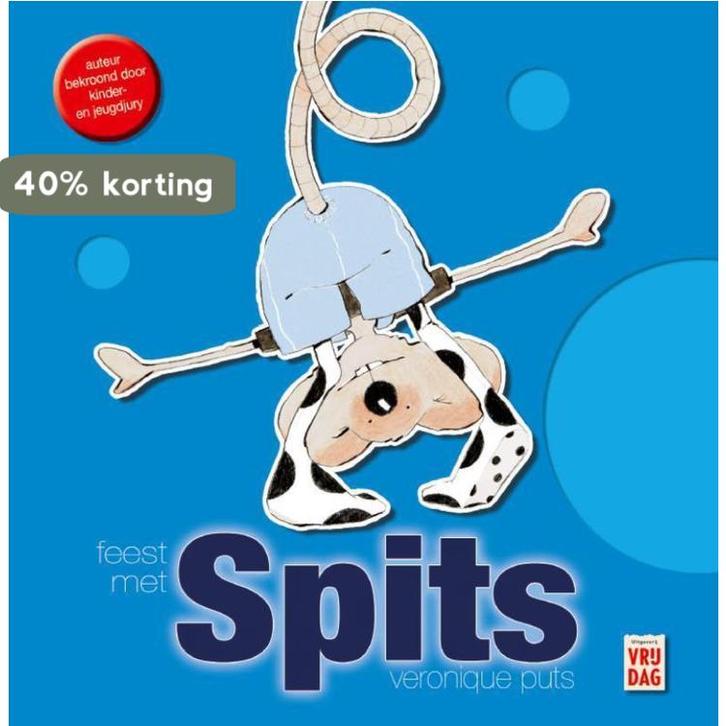 Feest met Spits 9789460010668 Veronique Puts, Boeken, Kinderboeken | Kleuters, Gelezen, Verzenden