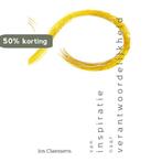 van inspiratie naar verantwoordelijkheid 9789082952018, Verzenden, Zo goed als nieuw, Jos Claessens