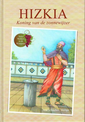 Ada-Schouten-Verrips, Hizkia koning van de zonnewijzer, Boeken, Godsdienst en Theologie, Christendom | Protestants, Nieuw, Ophalen of Verzenden