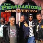 cd - The Persuasions - Knockin On Bobs Door, Zo goed als nieuw, Verzenden