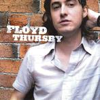 cd - Floyd Thursby - Floyd Thursby, Verzenden, Zo goed als nieuw