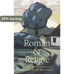 Roman en religie 9789021142456, Verzenden, Gelezen