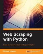 9781782164364 Web Scraping With Python Richard Lawson, Boeken, Studieboeken en Cursussen, Nieuw, Richard Lawson, Verzenden